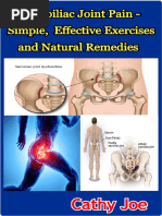 Sacroiliac Joint Pain - Simple, Effective Exercises and Natural Remedies by Joe, Cathy