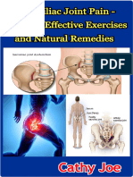 Sacroiliac Joint Pain - Simple, Effective Exercises and Natural Remedies by Joe, Cathy