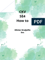 CKV SE4 How To