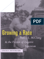 Cecily Devereux - Growing A Race - Nellie L. Mcclung and The Fiction of Eugenic Feminism-McGill-Queen's University Press (2006)