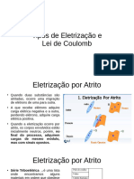 2 - Tipos de Eletrização e Lei de Coulomb