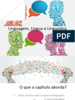 AULA 1. Linguagem, Língua e Linguística