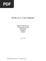 M.I.R.A.C.L. Users Manual: Shamus Software Ltd. 4 Foster Place North Ballybough Dublin 3 Ireland