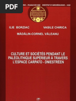 I. Borziac, V. Chirica, M. Valeanu, Culture Et Sociétés Pendant Le Paléolithique Supérieur À Travers L'espace Carpato - Niestréen