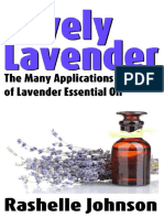 Lovely Lavender The Many Applications and Uses of Lavender Essential Oil (Essential Oils and Aromatherapy Book 1) (Rashelle Johnson) (Z-Library)