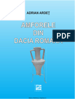 Ardet Adrian - Amforele Din Dacia Romana - 2006