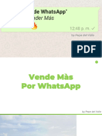 3 Secretos de Whatsapp para Vender Más (Expo Real Estate) by Pepe Del Valle Tel. 2224448733