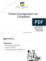 Transforming Aggression Into Compassion: Submitted by