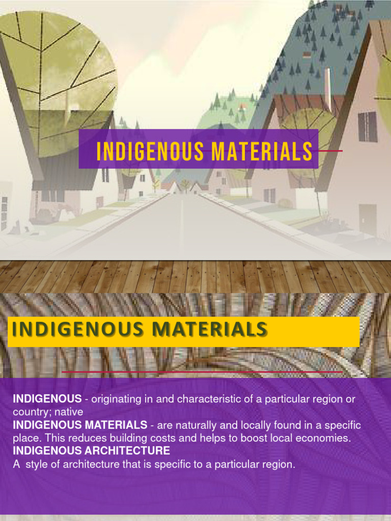 indigenous materials