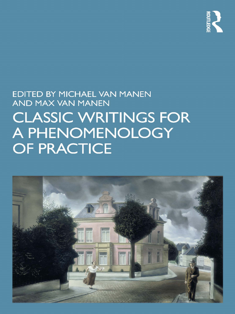 Classic Writings For A Phenomenology Practice | PDF | Phenomenology ...