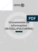 Cruzamentos de Informações (IR, CSLL, PIS e COFINS) .