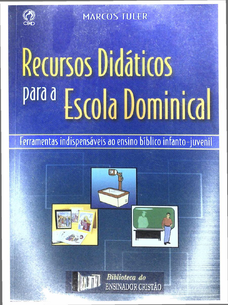 Recursos Didaticos para A Escola Dominical Marcos Tuler PDF PDF Free | PDF