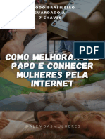 Como Melhorar Seu Papo e Conhecer Mulheres Pela Internet.