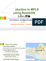 Introduction To MPLS Using RouterOS. Irvan Adrian K - Jakarta Mikrotik User Meeting Indonesia 2016