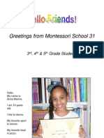 Greetings From Montessori School 31: 3, 4 & 5 Grade Students