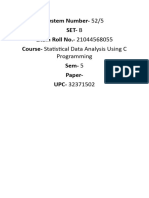 System Number-52/5 Set - B Exam Roll No. - 21044568055 Course - Statistical Data Analysis Using C Sem - 5 Paper - UPC - 32371502