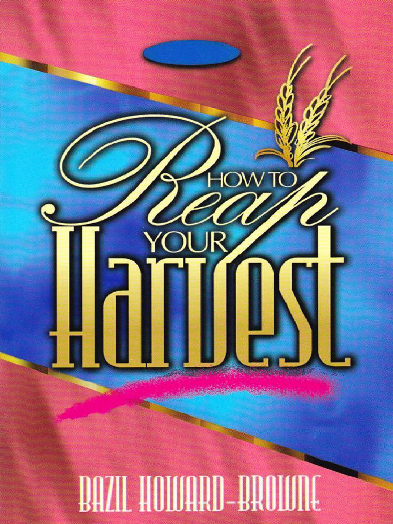 How To Reap Your Harvest (Bazil HowardBrowne (HowardBrowne, Bazil) ) (ZLibrary) Download