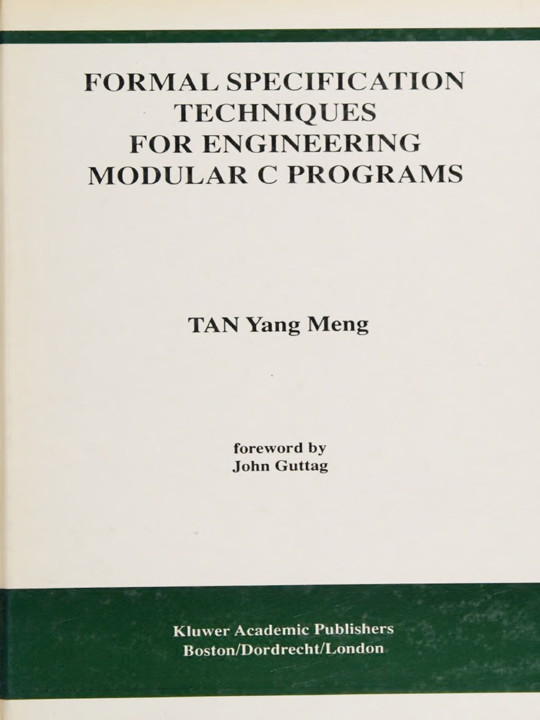 Kluwer - Formal.specification - Techniques.for - Engineering.modular.C ...