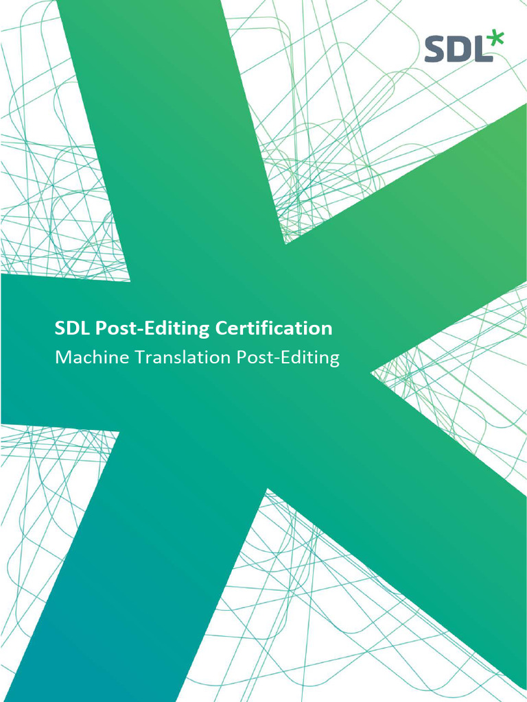 SDL Post-Editing Certification Overview | PDF | Translations | Machine ...