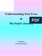 Understanding Past Lives & The Soul's Journey: Compiled by DR Kunda Silimkhan