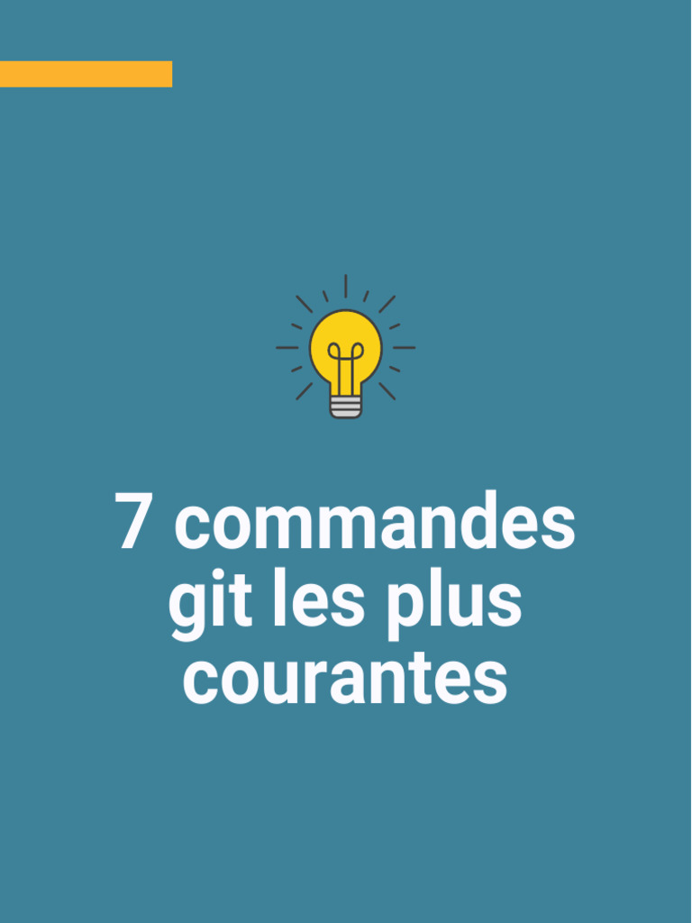 7 Commandes Git Essentielles | PDF