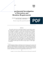 An Experimental Investigation of Retention and Rotation Requirements