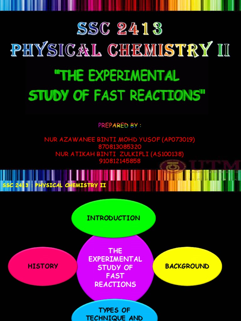 Techniques for Studying Fast Chemical Reactions A Comparison of Flow