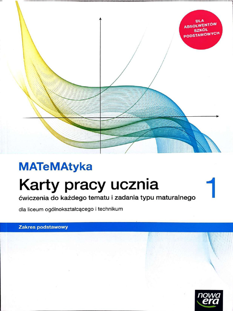 Matematyka 1 Zakres Podstawowy Nowa Era Odpowiedzi Do Zadań Matematyka 1 - Karty pracy ucznia ze zbiorem zadań - Zakres podstawowy