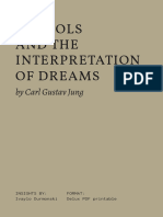 Symbols and The Interpretation of Dreams by Carl Jung
