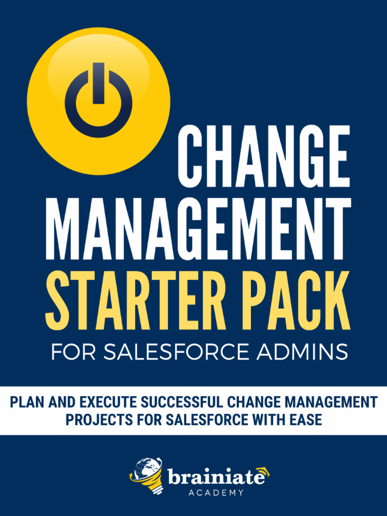 Change management starter pack for salesforce admins pdf change