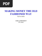 Making Money The Old Fashioned Way: by Joe Martin