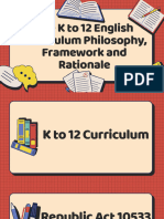 The K To 12 English Curriculum Philosophy, Framework and Rationale - 20240318 - 195526 - 0000