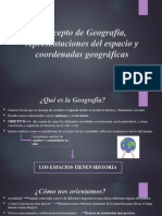 Concepto de Geografía, Representaciones Del Espacio y Coordenadas Geográficas Clase N°6