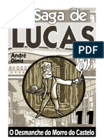 Andre Diniz - A SAGA de LUCAS (N11) - O Desmanche Do Morro Do Castelo [Parte01 de 02]