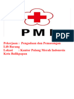 Pekerjaan: Pengadaan Dan Pemasangan Lift Barang Lokasi: Kantor Palang Merah Indonesia Kota Balikpapan