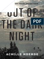 Achille Mbembe - Out of The Dark Night - Essays On Decolonization-Columbia University Press (2021)