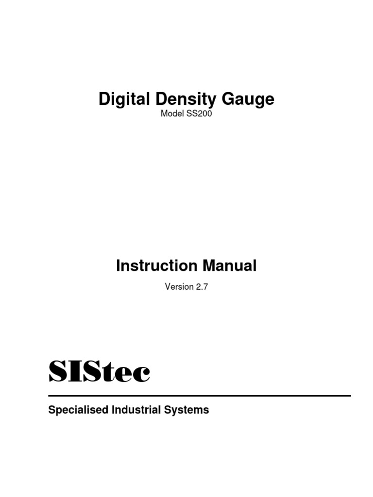 Digital Density Gauge Model SS200. Instruction Manual. Version 2.7
