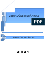 Vibrações Mecânicas - Aula 1