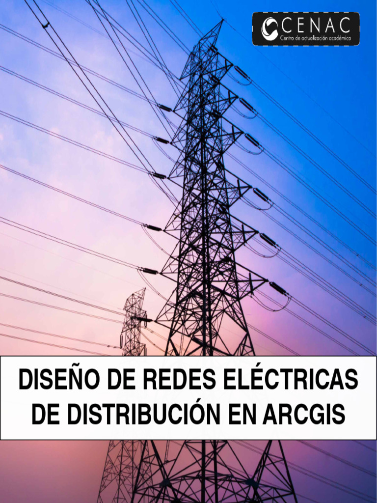 Contenido dise o de redes el ctricas arcgis marzo 2023 descargar
