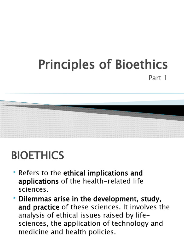 Principles of Bioethics | PDF | Bioethics | End Of Life Care