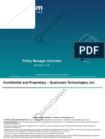 Policy Manager Overview: Confidential and Proprietary - Qualcomm Technologies, Inc