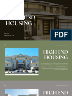 High End Housing
