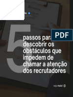 05 Passos para Descobrir Os Obstáculos Que Impedem de Chamar A Atenção Dos Recrutadores