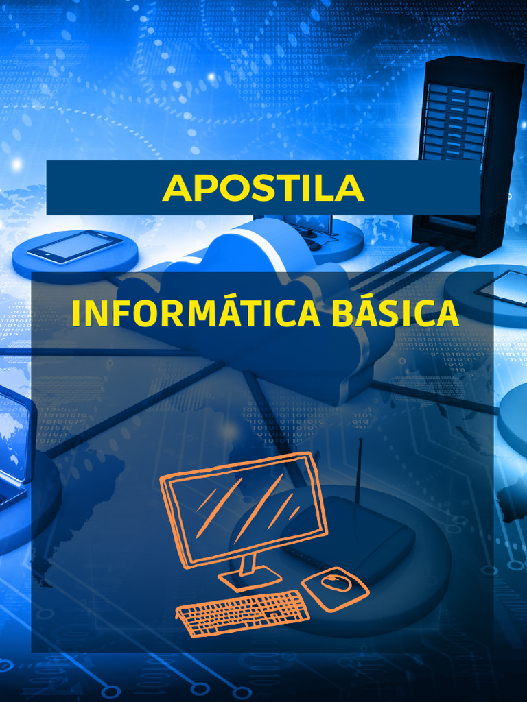 Apostila Informatica Básica | PDF | Armazenamento de dados de ...