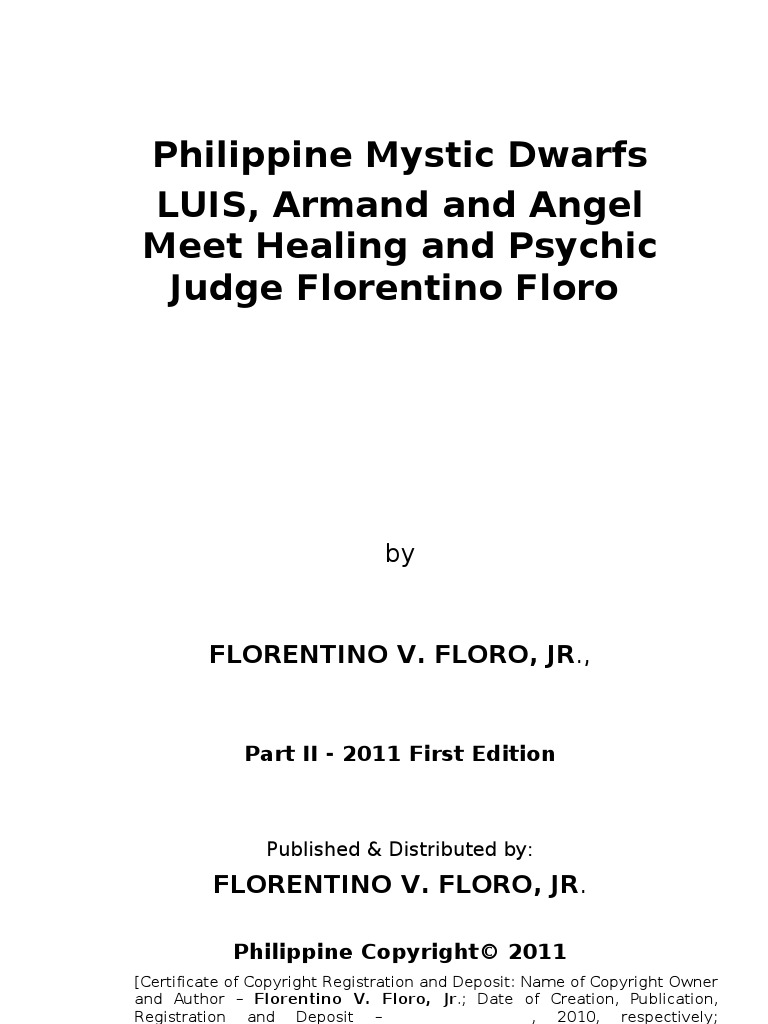 Philippine Mystic Dwarfs LUIS Armand and Angel meet Judge Florentino Floro Extraterrestrial Life