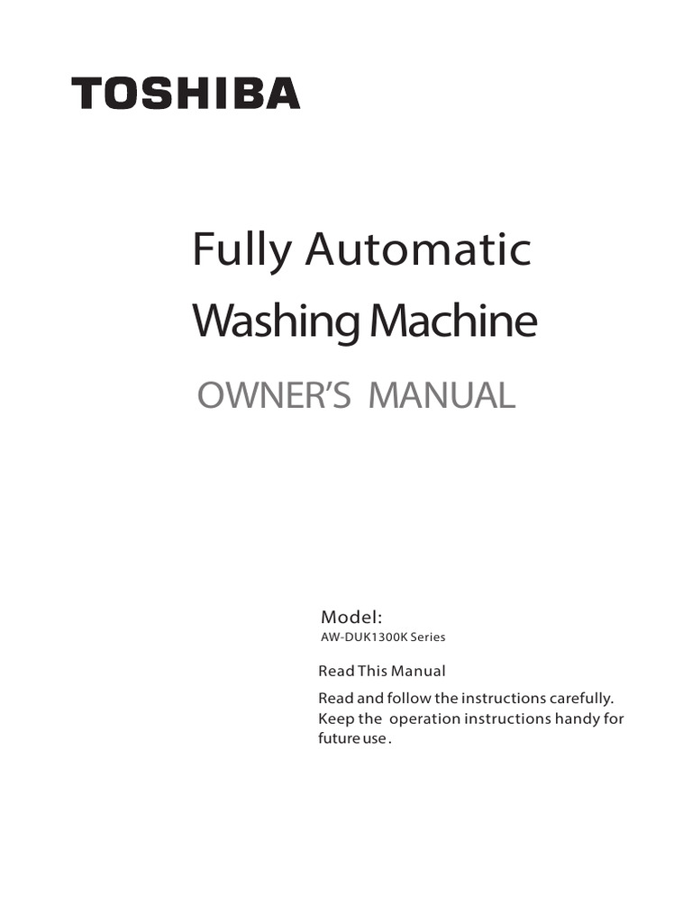 Toshiba AW-DUK1300K Manual | PDF | Washing Machine | Tap (Valve)