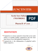 Conjunctivitis: Syeda Sara Sultana 170315882012 Pharm-D - 6 Year