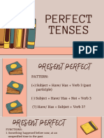 Perfect Simple Perfect Continuous Tenses