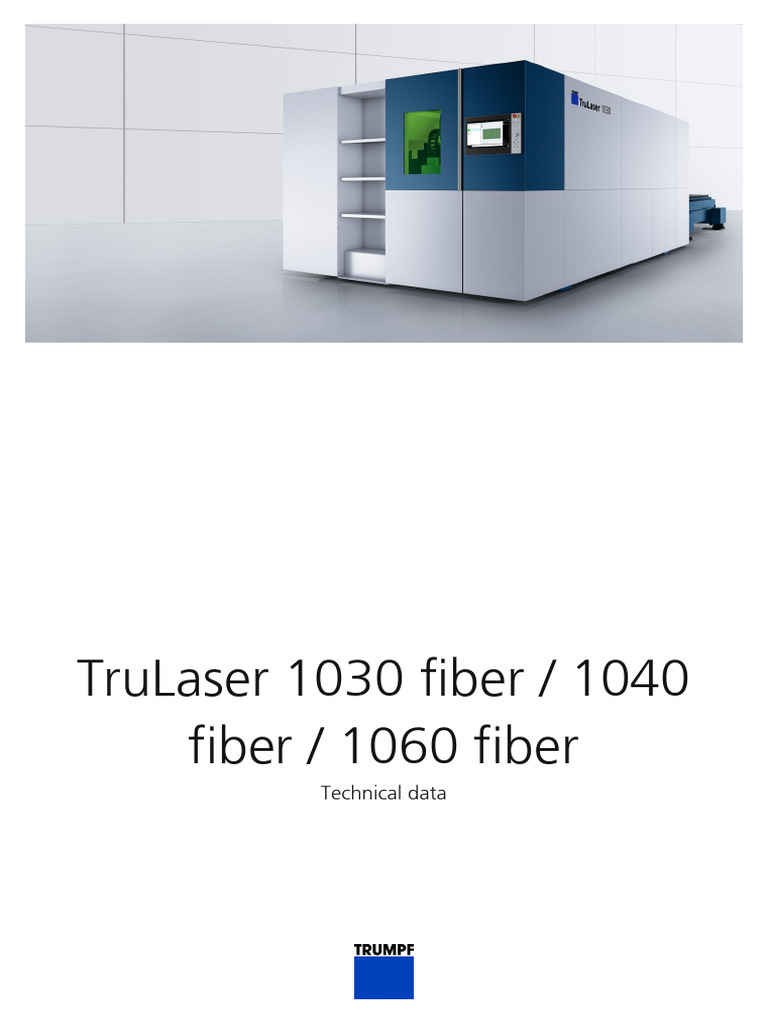 TRUMPF Technical Data Sheet TruLaser 1030 Fiber - 1040 Fiber - 1060 ...