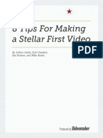 8 Tips For Stellar First Video 3